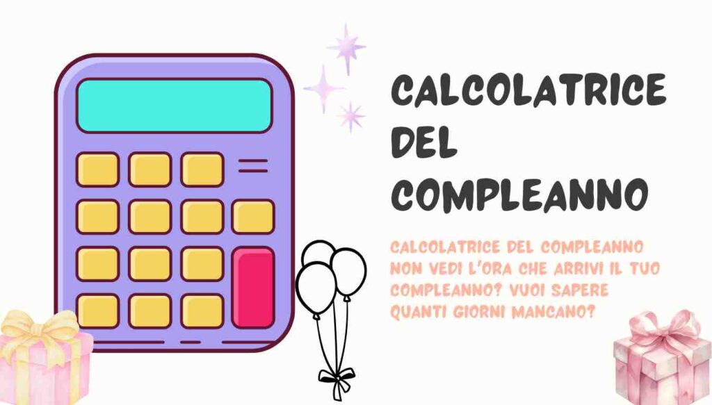 Calcolatrice del compleanno